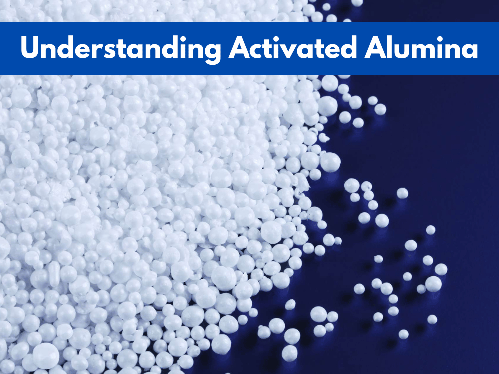 Understanding Activated Alumina